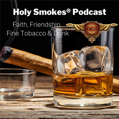 BONUS: The Holy Smokes Podcast